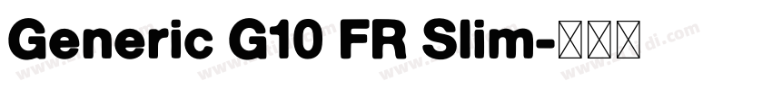 Generic G10 FR Slim字体转换